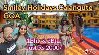 Smiley Holidays l Calangute GOA l Best hotel l 73 l Goa Staycation l 1BHK amp 2BHK Apartment l goa [upl. by Queenie]