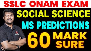 SSLC SOCIAL SCIENCE ONAM EXAM 🔥🔥MS PREDICTIONS 60 MARK SURE🔥🔥 MS SOLUTIONS MS SOLUTIONS [upl. by Ymme892]