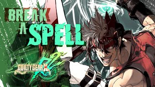 Break a Spell  Guilty Gear Xrd REV 2 Music Video [upl. by Nithsa]