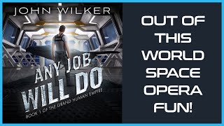 Any Job Will Do  Book 1 The Grand Human Empire Chapter 7 [upl. by Magdalen873]