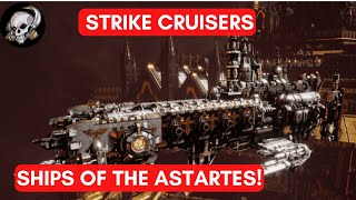 STRIKE CRUISERS  SHIPS OF THE SPACE MARINES IN WARHAMMER 40000 [upl. by Karsten626]