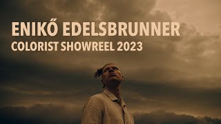 Colorist Showreel 2023  Enikő Edelsbrunner [upl. by Varhol]