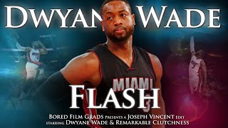 Dwyane Wade  Flash [upl. by Aidin]