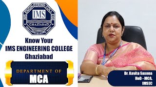 MCA  Know Your IMS Engineering College  Episode  8 [upl. by Burrus847]