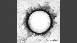 Fight for Survival [upl. by Eegnat480]