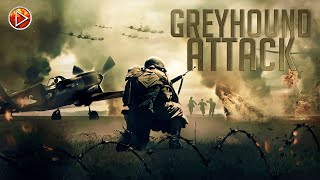 GREYHOUND ATTACK 🎬 Exclusive Full Action Movies Premiere 🎬 English HD 2024 [upl. by Madson959]