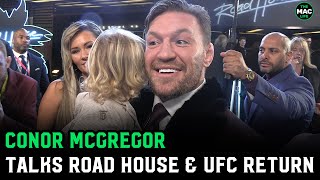 Conor McGregor Talks Road House UFC Return and being Highest Paid Debut Actor and Boxer [upl. by Germaine]