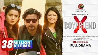 quotX BOYFRIENDquot by Kajal Arefin Ome  ft AFRAN NISHO amp TANJIN TISHA  Valentine Natok 2019 BANGLADESH [upl. by David]