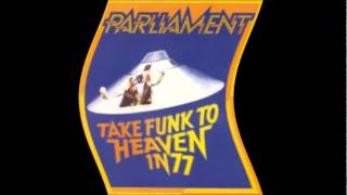 Parliament  This is the Way We Funk With You [upl. by Kere]