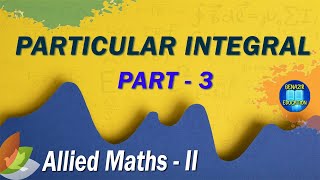 Allied Maths 2  Particular Integral  P I   Part 3  Benazir Education [upl. by Antonetta429]