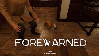 Forewarned  Getting points for Pets [upl. by Ellerehc]