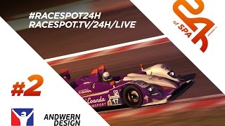 24 Hours of Spa Part 2 Hour 4  10 [upl. by Cogn]