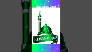 Jasne Eid miladunnabi Naat WhatsApp status naatWhatsApp ringtone Naat4k1k2k3d5k6k786k7k8k [upl. by Assyla]