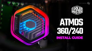 Cooler Master 360240 Atmos INSTALL GUIDE [upl. by Cire]