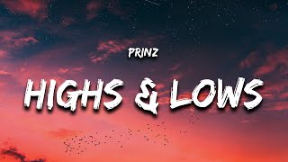 Prinz  Highs amp Lows Lyrics quotyou know that ill be there for the highs and lowsquot [upl. by Adnaloy]