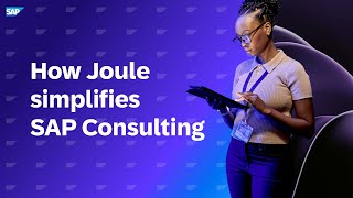 How Joule Simplifies SAP Consulting to Drive Business Transformation [upl. by Chickie531]