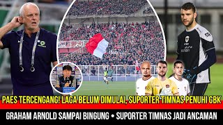 🔴PECAH REKOR 78000 SUPOTER PENUHI GBK 2 JAM SEBELUM MULAIMAARTEN PAES SAMPAI KAGETGRAHAM ARNOLD [upl. by Elfrida]