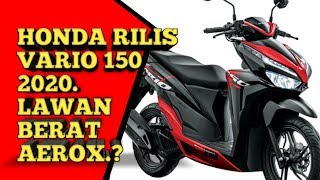 HONDA RILIS VARIO 150 2020 MAKIN KEREN LAWAN BERAT YAMAHA AEROX [upl. by Eiryk823]