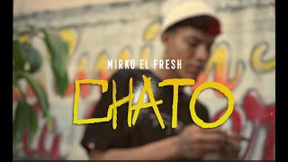 MIRKO EL FRESH  CHATO VIDEO OFICIAL SALSA CHOKE 2023 [upl. by Marcelia]