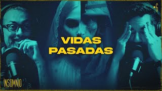 VIDAS PASADAS  INSOMNIO 06 [upl. by Eanat]