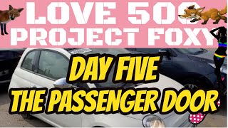 Project Foxy  Day 5  Lets try amp fix the door  Topless Fiat 500C  Copart Cat S Salvage Crashed [upl. by Ragan56]