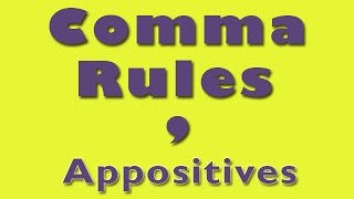 Commas Appositives Essential amp NonEssential [upl. by Thier]