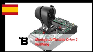 Montaje del Throttle Orion 2 de WINWINGSIMULATOR [upl. by Reivaj]