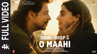 Dunki Drop 5 O Maahi  Shah Rukh Khan  Taapsee Pannu  Pritam  Arijit Singh  Irshad Kamil [upl. by Latsyrk266]