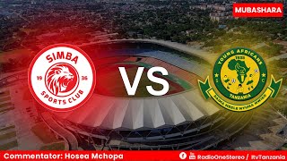 🔴LIVE Simba SC Vs Yanga SC [upl. by Yoshiko]