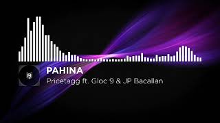 Pahina  Pricetagg ft Gloc 9 amp JP Bacallan Redrum [upl. by Ayekal]