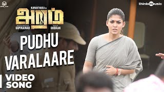 Aramm Songs  Pudhu Varalaare Video Song  Nayanthara  Ghibran  Gopi Nainar [upl. by Ateekahs967]