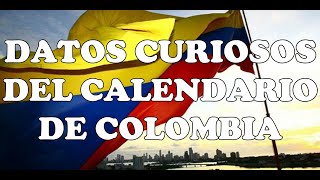 Datos curiosos del Calendario de Colombia 🤔🔊 [upl. by Anh]