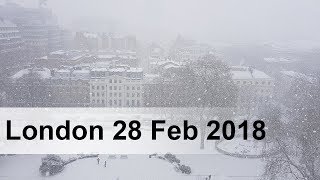 Beast from the East  London snow Feb 2018 [upl. by Salesin]