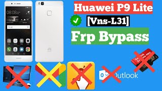 Huawei p9 lite vns L31frp bypass without pc  p9lite vnsl21l22 FRP bypass google frp unlock tool [upl. by Layman]