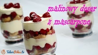 Malinowy deser z mascarpone  TalerzPokustv [upl. by Isabelita]