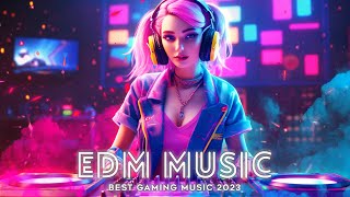 Gaming music 2023 🔥Top of EDM Chill Music PlaylistHouse Dubstep Electronic 🎧 Best Vocal Music Mix [upl. by Analiese]