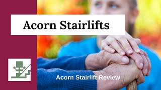 Acorn Stairlift Review [upl. by Auvil151]