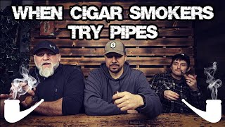 When CIGAR SMOKERS try SMOKING a PIPE [upl. by Wade]