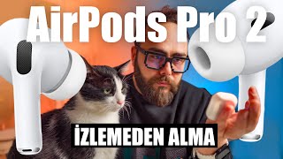 AirPods Pro 2 Nesil Kullanıcı Deneyimlerim [upl. by Ynagoham245]