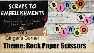 DIY Embellishments from Scraps  Theme Rock Paper Scissors  Scraps to Embellishments [upl. by Floridia]