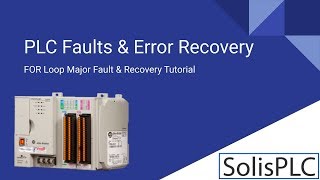 PLC Fault Finding  FOR Loop PLC Fault Diagnosis Troubleshooting in RSLogix 5000 Allen Bradley [upl. by Odnalro]