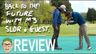 TAYLORMADE M3 SLDR AND SPECIAL GUEST REVIEW [upl. by Odnam]