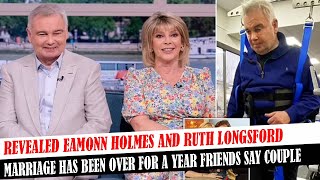 Revealed Eamonn Holmes And Ruth Longsford Marriage Has Been Over For A Year Friends Say Couple [upl. by Ailis]