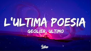 L’ULTIMA POESIA  Geolier Ultimo Testo Lyrics [upl. by Lakim347]