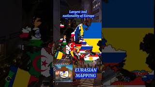 Largest 2nd nationality of Europe eurasianmapping viralvideo shorts [upl. by Esinereb]