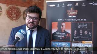 STAR INTERNAZIONALI E GRANDI VOCI ITALIANE AL MAROSTICA SUMMER FESTIVAL  29032023 [upl. by Rufena]