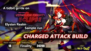 62 Final BETA Vermilion Knight Himeko Elysian Realm Sample run Charge ATK Build [upl. by Nevile244]