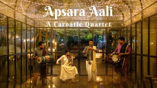 Apsara Aali  A Carnatic Quartet acarnaticquartet apsaraaali [upl. by Yaya247]