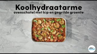 Koolhydraatarme ovenschotel met kip – Recept – Allerhande [upl. by Brantley]