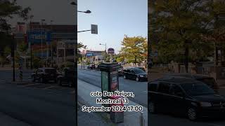 cote Des Neiges Montreal 13 September 2024 1700 cotedesneiges montreal canada [upl. by Naujed35]